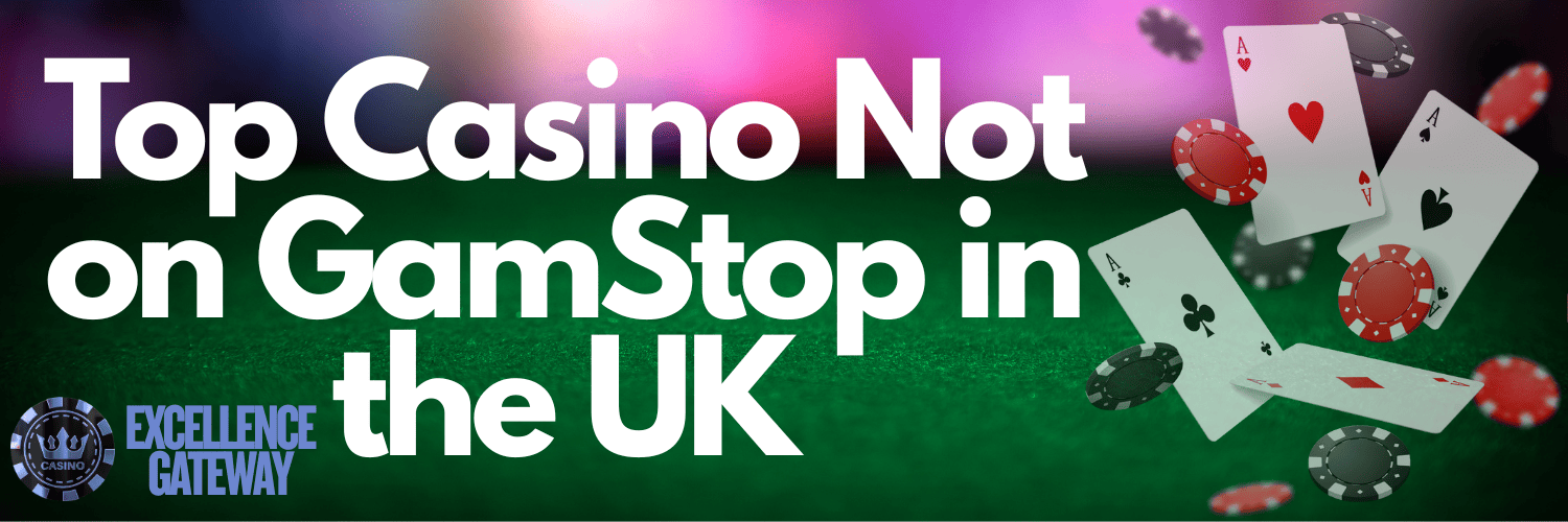 Explore the Best Casino Sites Not on Gamstop 1281569158