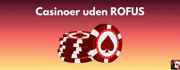 Find de bedste casinoer uden ROFUS -1599619138