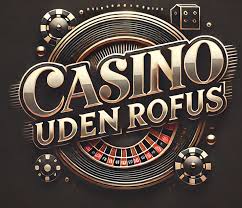 Casino Sider Uden Rufus Find De Bedste Spilmuligheder