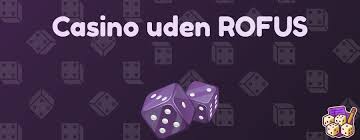Casino Uden om Rufus Spor i En Verden af Online Spil
