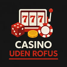 Udenlandske Casinoer Uden ROFUS En Guide til Spillere 1573555956